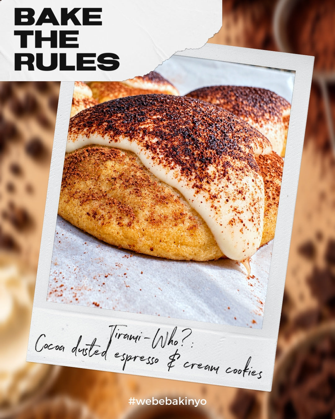 Bake The Rules October 2026: Tirami-Who? - Cocoa dusted Espresso & cream cookies
