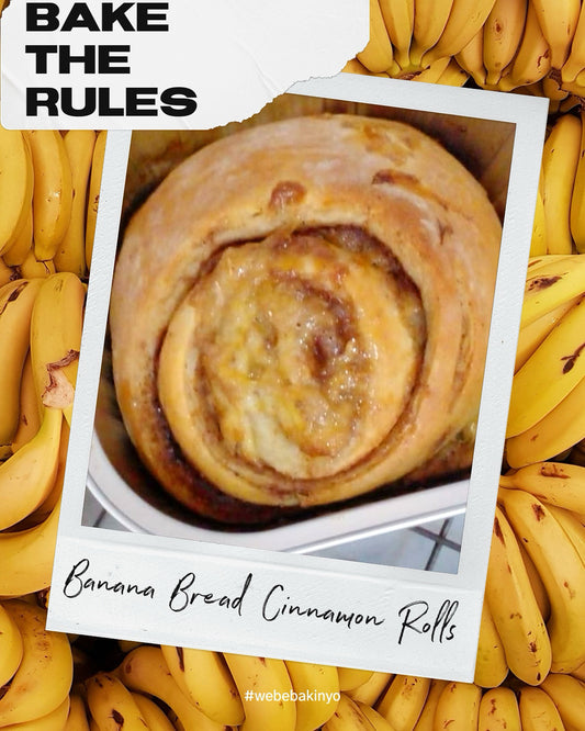 Bake The Rules 2025: Banana Bread Cinnamon Rolls